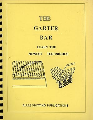 Cover of The Garter Bar: learn the newest techniques